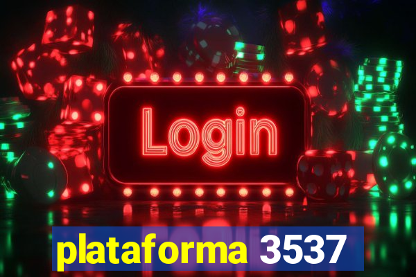 plataforma 3537